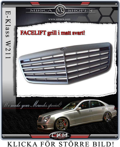 E-Klass - W211 02-08 - Avant grill faclift Svart matt 2st.