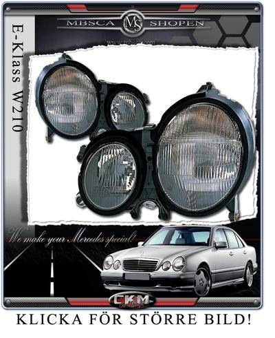 E-Klass - W210 96-01 - Framlysen 1st Original look